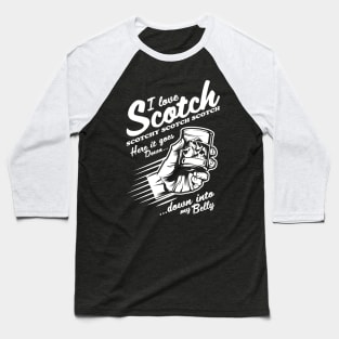 Ron Burgundy I Love Scotch - Scotchy Scotch Scotch Baseball T-Shirt